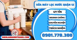 Sửa máy lọc nước quận 12 - Điện lạnh Anh Thắng