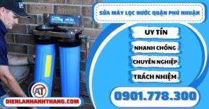 Sửa máy lọc nước quận phú nhuận - Điện lạnh Anh Thắng