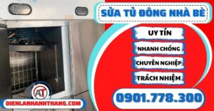 Sửa tủ đông Nhà bè - Điện lạnh Anh Thắng
