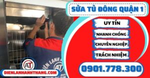 Sửa tủ đông quận 1 - Điện lạnh Anh Thắng