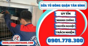 Sửa tủ đông quận Tân bình - Điện lạnh Anh Thắng