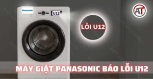 Máy giặt panasonic báo lỗi u12 Điện lạnh Anh Thắng
