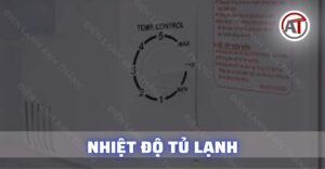Nhiệt độ tủ lạnh Điện lạnh Anh Thắng