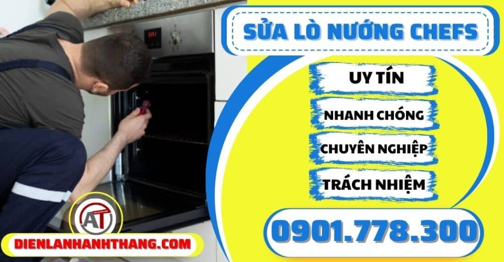 Sửa lò nướng Chefs - Điện lạnh Anh Thắng