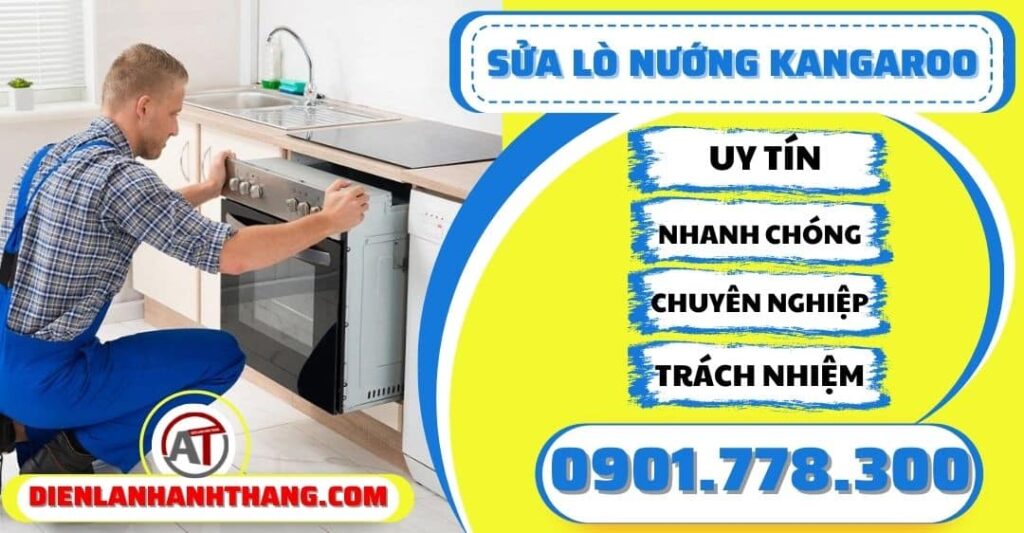 Sửa lò nướng Kangaroo - Điện lạnh Anh Thắng