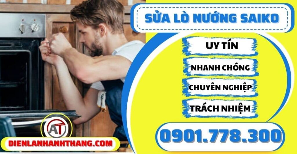 Sửa lò nướng Saiko - Điện lạnh Anh Thắng