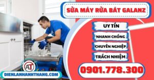 Sửa máy rửa bát Galanz - Điện lạnh Anh Thắng