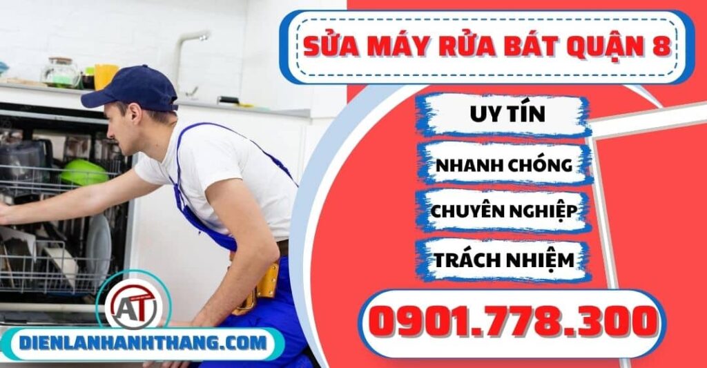 Sửa máy rửa bát quận 8 - Điện lạnh Anh Thắng