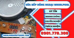 Sửa bếp hồng ngoại Whirlpool - Điện lạnh Anh Thắng
