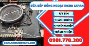 Sửa bếp hồng ngoại irkua japan - Điện lạnh Anh Thắng