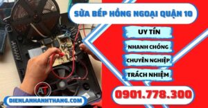 Sửa bếp hồng ngoại quận 10 - Điện lạnh Anh Thắng