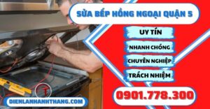 Sửa bếp hồng ngoại quận 5 - Điện lạnh Anh Thắng