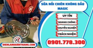 Sửa nồi chiên không dầu Magic - Điện lạnh Anh Thắng
