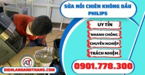 Sửa nồi chiên không dầu Philips - Điện lạnh Anh Thắng