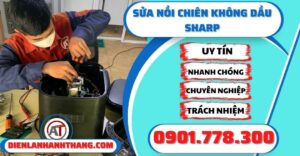Sửa nồi chiên không dầu Sharp - Điện lạnh Anh Thắng