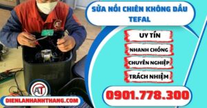 Sửa nồi chiên không dầu Tefal - Điện lạnh Anh Thắng