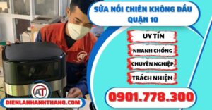 Sửa nồi chiên không dầu quận 10 - Điện lạnh Anh Thắng