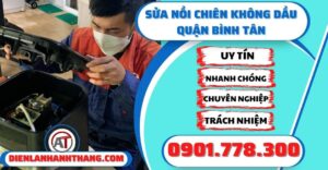 Sửa nồi chiên không dầu quận Bình tân - Điện lạnh Anh Thắng