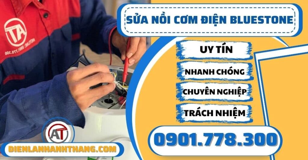 Sửa nồi cơm điện Bluestone - Điện lạnh Anh Thắng