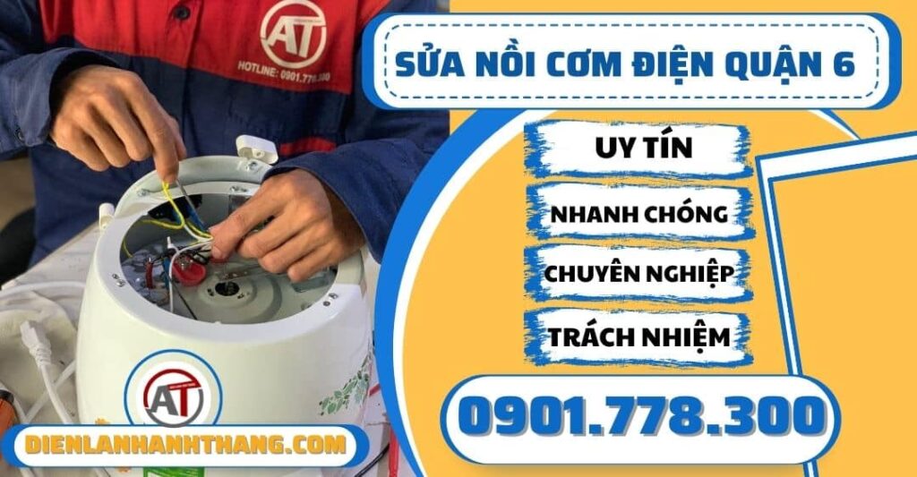 Sửa nồi cơm điện quận 6 - Điện lạnh Anh Thắng