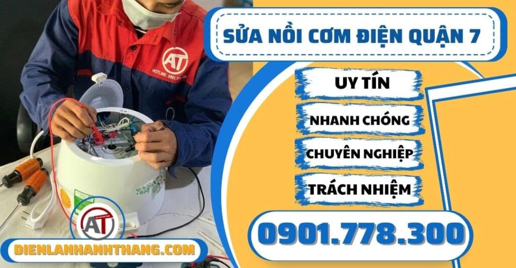 Sửa nồi cơm điện quận 7 - Điện lạnh Anh Thắng