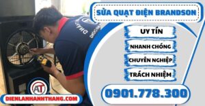 Sửa quạt điện Brandson - Điện lạnh Anh Thắng