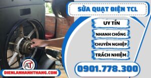 Sửa quạt điện TCL - Điện lạnh Anh Thắng