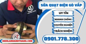 Sửa quạt điện Gò vấp - Điện lạnh Anh Thắng
