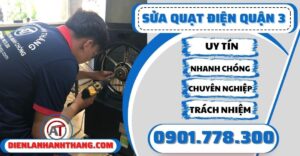 Sửa quạt điện quận 3 - Điện lạnh Anh Thắng