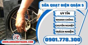 Sửa quạt điện quận 5 - Điện lạnh Anh Thắng