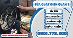 Sửa quạt điện quận 8 - Điện lạnh Anh Thắng