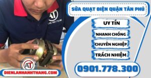 Sửa quạt điện quận Tân phú - Điện lạnh Anh Thắng