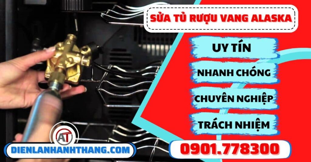 Sửa tủ rượu vang Alaska - Điện lạnh Anh Thắng