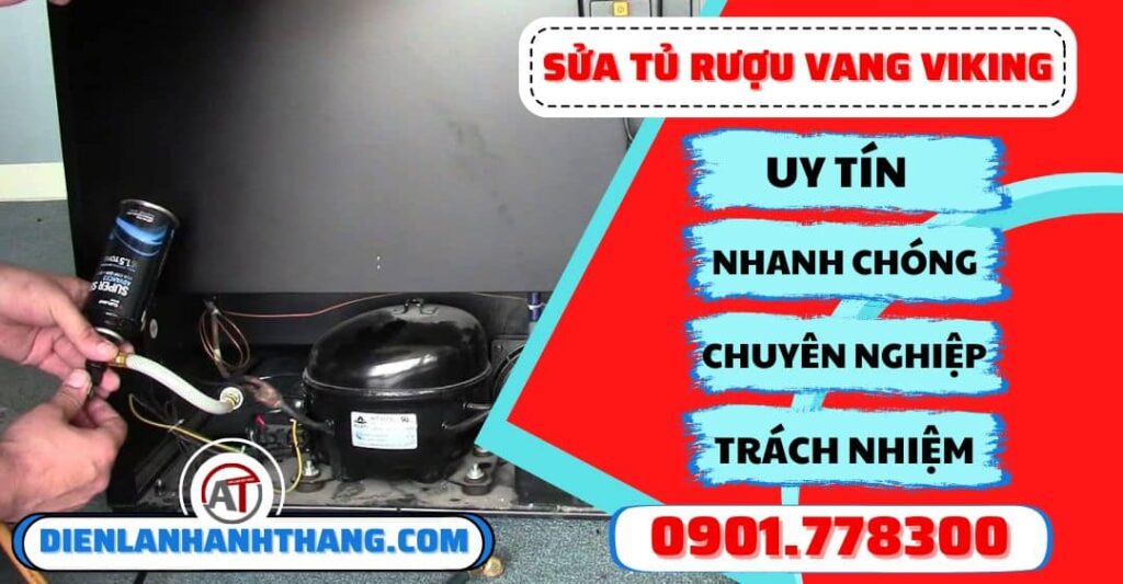 Sửa tủ rượu vang Viking - Điện lạnh Anh Thắng