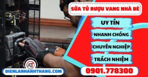 Sửa tủ rượu vang Nhà bè - Điện lạnh Anh Thắng