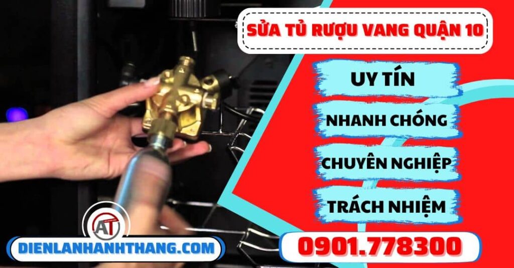 Sửa tủ rượu vang quận 10 - Điện lạnh Anh Thắng