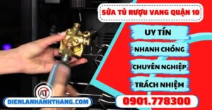 Sửa tủ rượu vang quận 10 - Điện lạnh Anh Thắng