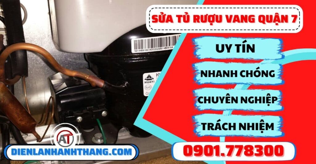 Sửa tủ rượu vang quận 7 - Điện lạnh Anh Thắng