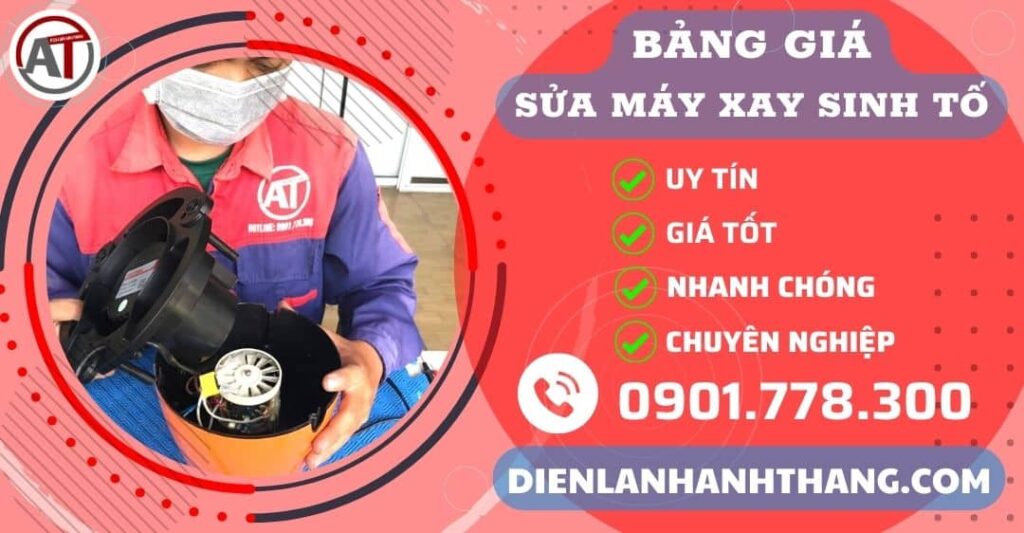 Bảng giá sửa máy xay sinh tố Điện lạnh Anh Thắng