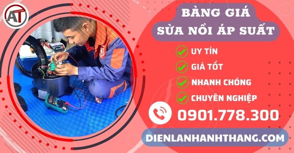 Bảng giá sửa nồi áp suất Điện lạnh Anh Thắng