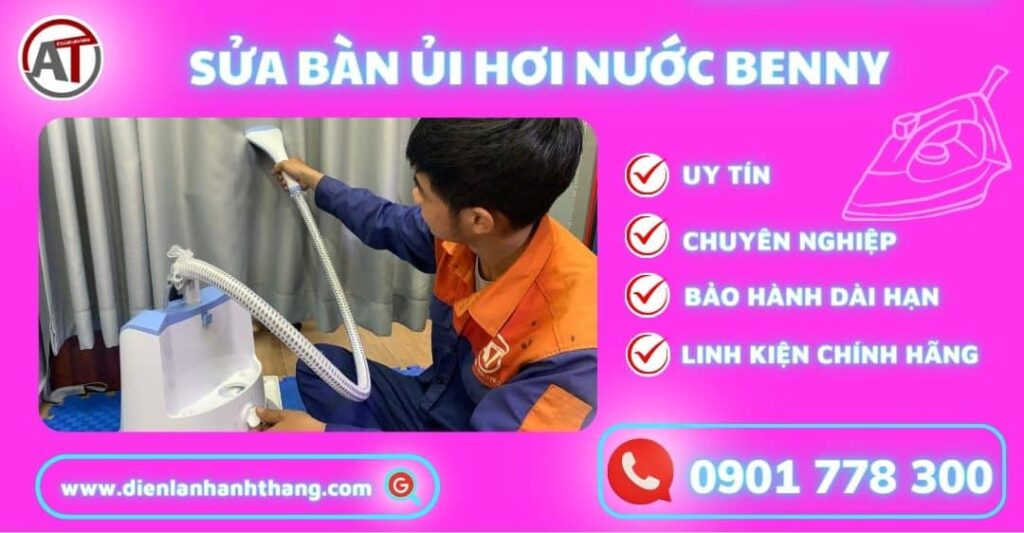 Sửa bàn ủi hơi nước Benny Điện lạnh Anh Thắng
