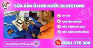 Sửa bàn ủi hơi nước Bluestone Điện lạnh Anh Thắng