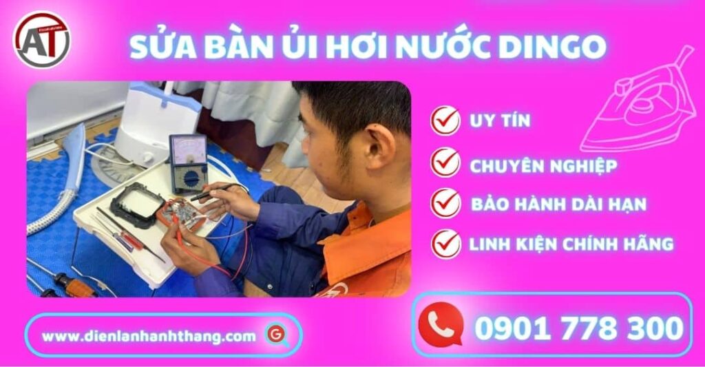Sửa bàn ủi hơi nước Dingo Điện lạnh Anh Thắng