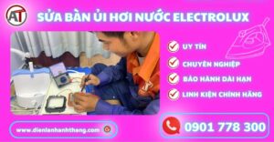 Sửa bàn ủi hơi nước Electrolux Điện lạnh Anh Thắng