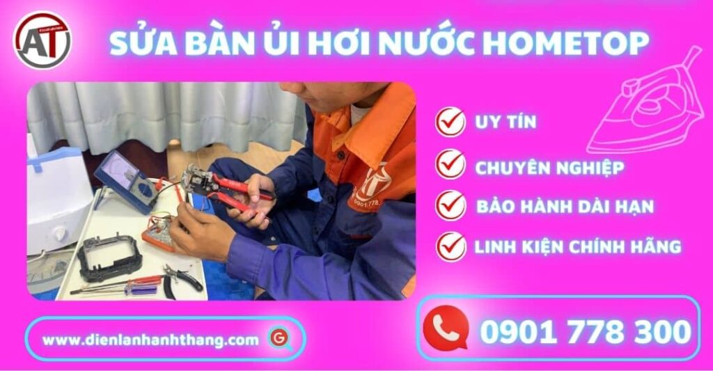 Sửa bàn ủi hơi nước Hometop Điện lạnh Anh Thắng