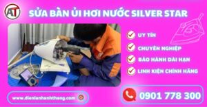 Sửa bàn ủi hơi nước Silver Star Điện lạnh Anh Thắng