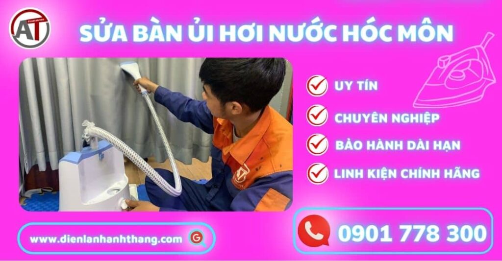 Sửa bàn ủi hơi nước hóc môn Điện lạnh Anh Thắng