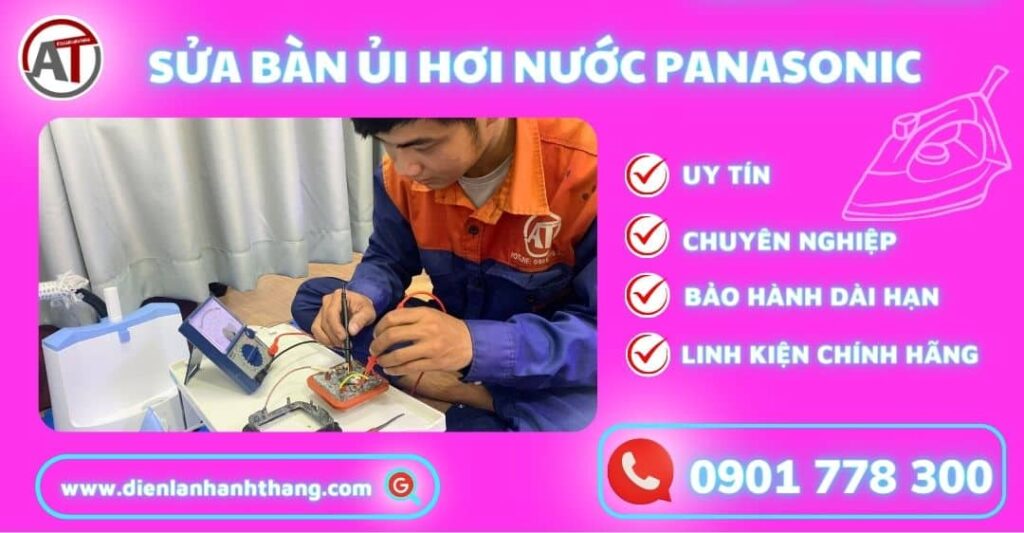 Sửa bàn ủi hơi nước panasonic Điện lạnh Anh Thắng
