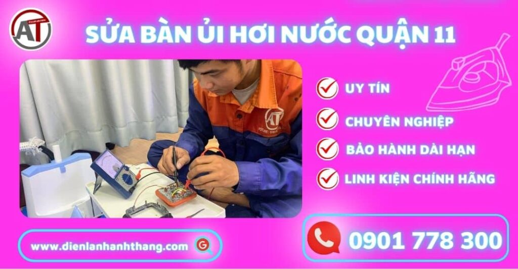 Sửa bàn ủi hơi nước quận 11 Điện lạnh Anh Thắng