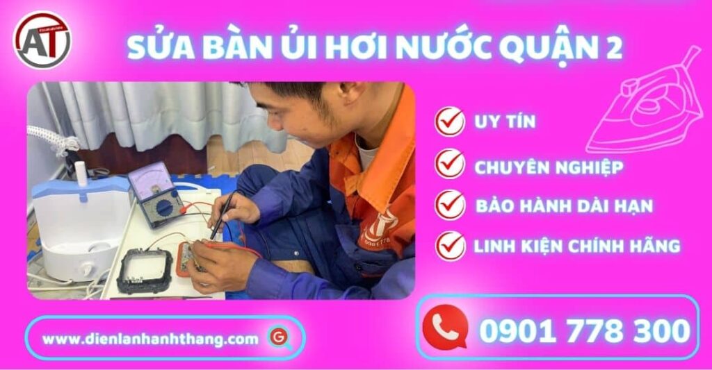 Sửa bàn ủi hơi nước quận 2 Điện lạnh Anh Thắng